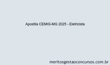 Apostila Concurso CEMIG-MG 2025 - Eletricista