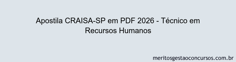 Apostila Concurso CRAISA-SP 2026 - Técnico em Recursos Humanos