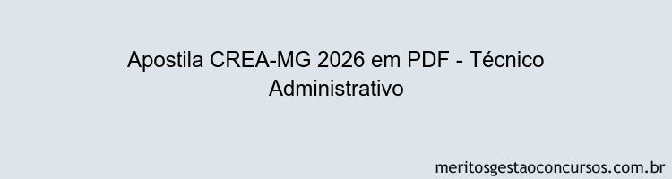 Apostila Concurso CREA-MG 2026 - Técnico Administrativo
