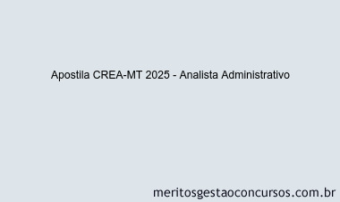 Apostila Concurso CREA-MT 2025 - Analista Administrativo