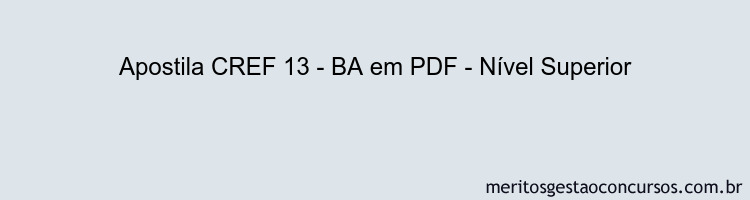 Apostila Concurso CREF 13 - BA - Nível Superior