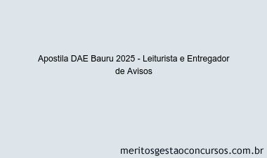 Apostila Concurso DAE Bauru 2025 - Leiturista e Entregador de Avisos