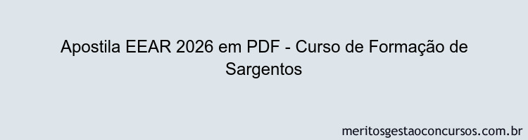 Apostila Concurso EEAR 2026 - Curso de Formação de Sargentos