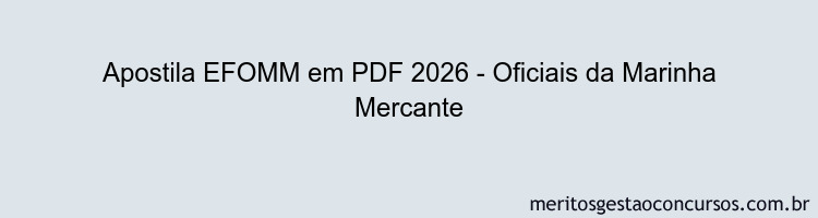 Apostila Concurso EFOMM 2026 - Oficiais da Marinha Mercante