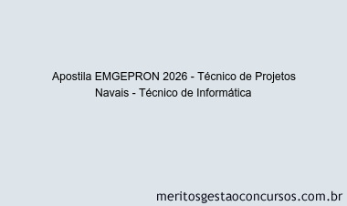 Apostila Concurso EMGEPRON 2026 - Técnico de Projetos Navais - Técnico de Informática