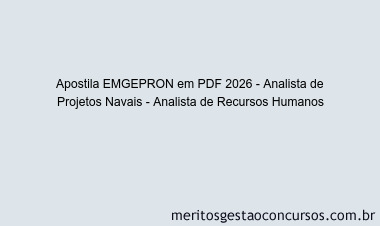 Apostila Concurso EMGEPRON 2026 - Analista de Projetos Navais - Analista de Recursos Humanos