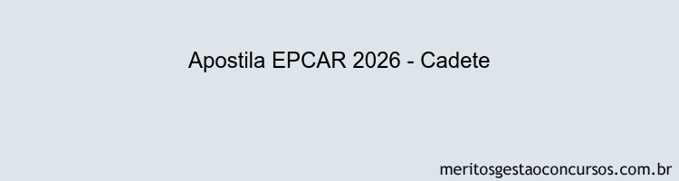 Apostila Concurso EPCAR 2026 - Cadete
