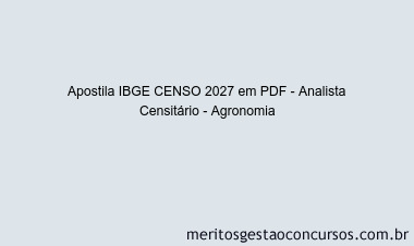 Apostila Concurso IBGE CENSO 2027 - Analista Censitário - Agronomia