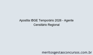 Apostila Concurso IBGE Temporário 2026 - Agente Censitário Regional