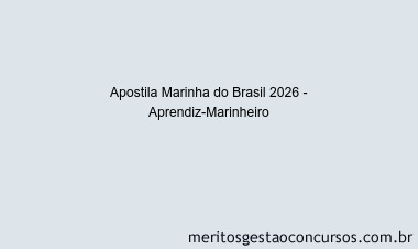 Apostila Concurso Marinha do Brasil 2026 - Aprendiz-Marinheiro