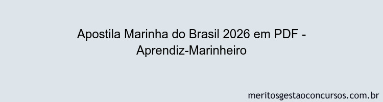 Apostila Concurso Marinha do Brasil 2026 - Aprendiz-Marinheiro