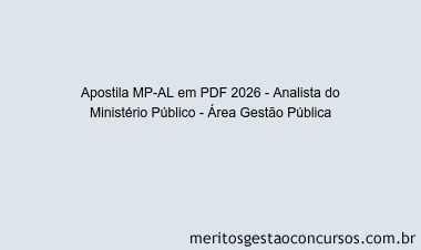 Apostila Concurso MP-AL 2026 - Analista do Ministério Público - Área Gestão Pública