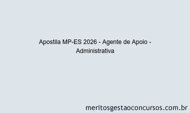 Apostila Concurso MP-ES 2026 - Agente de Apoio - Administrativa