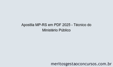 Apostila Concurso MP-RS 2025 - Técnico do Ministério Público