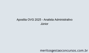 Apostila Concurso OVG 2025 - Analista Administrativo Júnior