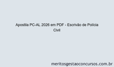 Apostila Concurso PC-AL 2026 - Escrivão de Polícia Civil