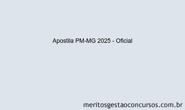 Apostila Concurso PM-MG 2025 - Oficial