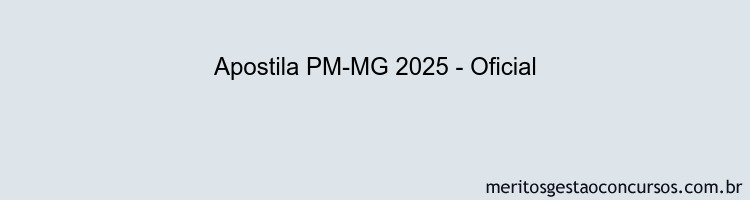 Apostila Concurso PM-MG 2025 - Oficial