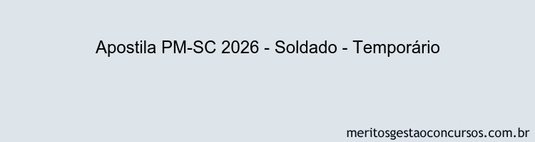 Apostila Concurso PM-SC 2026 - Soldado - Temporário