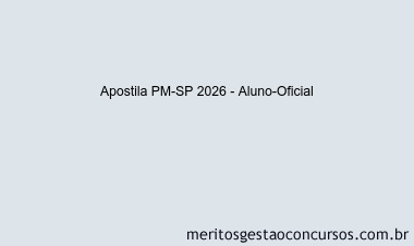 Apostila Concurso PM-SP 2026 - Aluno-Oficial