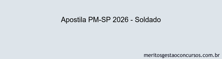Apostila Concurso PM-SP 2026 - Soldado