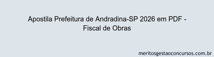 Apostila Concurso Prefeitura de Andradina-SP 2026 - Fiscal de Obras