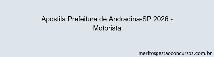 Apostila Concurso Prefeitura de Andradina-SP 2026 - Motorista