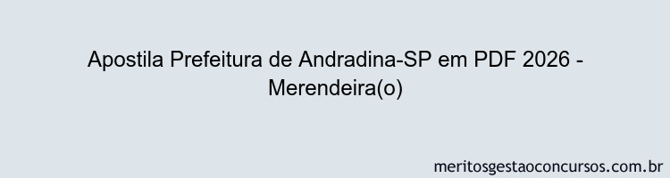 Apostila Concurso Prefeitura de Andradina-SP 2026 - Merendeira(o)