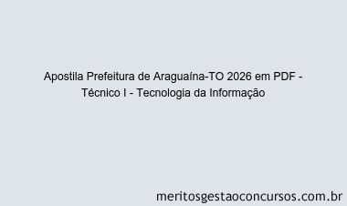 Apostila Concurso Prefeitura de Araguaína-TO 2026 - Técnico I - Tecnologia da Informação