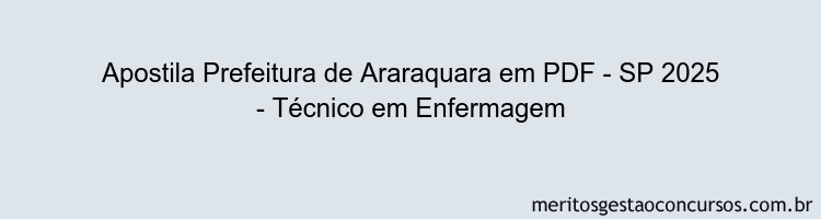 Apostila Concurso Prefeitura de Araraquara - SP 2025 - Técnico em Enfermagem