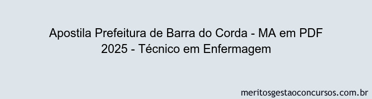 Apostila Concurso Prefeitura de Barra do Corda - MA 2025 - Técnico em Enfermagem