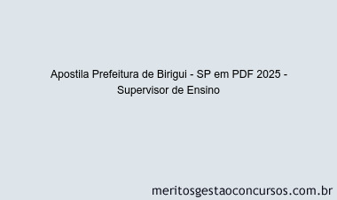 Apostila Concurso Prefeitura de Birigui - SP 2025 - Supervisor de Ensino