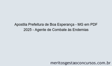Apostila Concurso Prefeitura de Boa Esperança - MG 2025 - Agente de Combate às Endemias