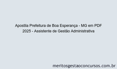 Apostila Concurso Prefeitura de Boa Esperança - MG 2025 - Assistente de Gestão Administrativa