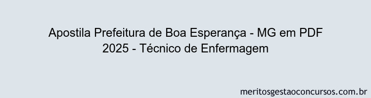 Apostila Concurso Prefeitura de Boa Esperança - MG 2025 - Técnico de Enfermagem