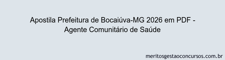 Apostila Concurso Prefeitura de Bocaiúva-MG 2026 - Agente Comunitário de Saúde