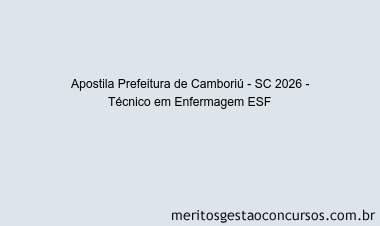 Apostila Concurso Prefeitura de Camboriú - SC 2026 - Técnico em Enfermagem ESF
