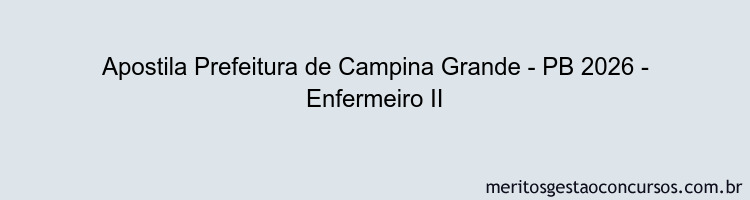 Apostila Concurso Prefeitura de Campina Grande - PB 2026 - Enfermeiro II