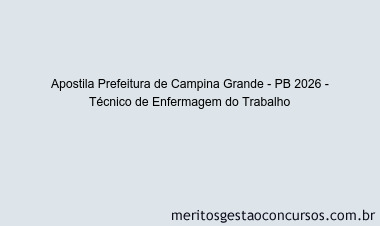 Apostila Concurso Prefeitura de Campina Grande - PB 2026 - Técnico de Enfermagem do Trabalho
