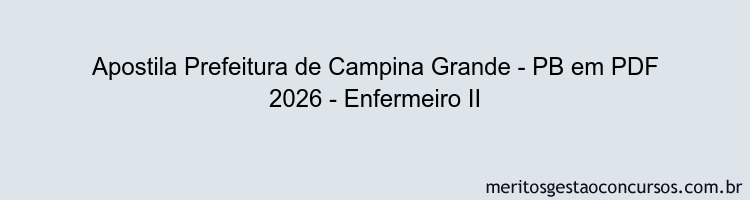 Apostila Concurso Prefeitura de Campina Grande - PB 2026 - Enfermeiro II