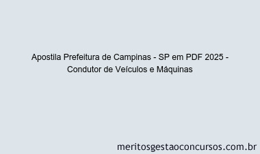 Apostila Concurso Prefeitura de Campinas - SP 2025 - Condutor de Veículos e Máquinas