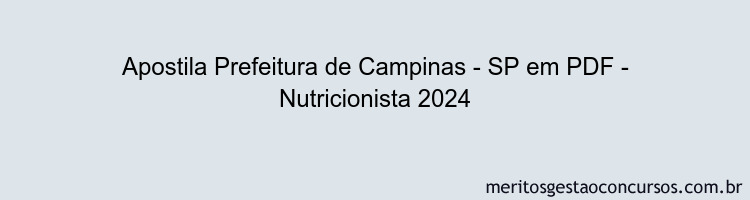 Apostila Concurso Prefeitura de Campinas - SP - Nutricionista 2024 PDF