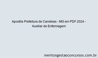 Apostila Concurso Prefeitura de Candeias - MG 2024 PDF - Auxiliar de Enfermagem
