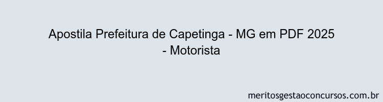 Apostila Concurso Prefeitura de Capetinga - MG 2025 - Motorista