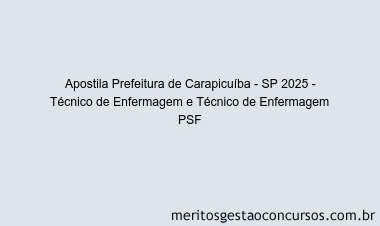 Apostila Concurso Prefeitura de Carapicuíba - SP 2025 - Técnico de Enfermagem e Técnico de Enfermagem PSF