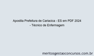 Apostila Concurso Prefeitura de Cariacica - ES 2024 PDF - Técnico de Enfermagem