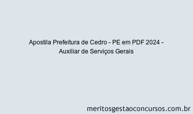 Apostila Concurso Prefeitura de Cedro - PE 2024 PDF - Auxiliar de Serviços Gerais