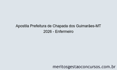 Apostila Concurso Prefeitura de Chapada dos Guimarães-MT 2026 - Enfermeiro