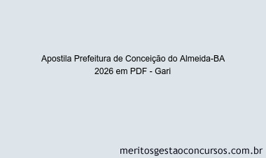 Apostila Concurso Prefeitura de Conceição do Almeida-BA 2026 - Gari