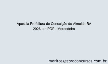 Apostila Concurso Prefeitura de Conceição do Almeida-BA 2026 - Merendeira